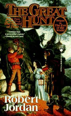 The Great Hunt: Book Two of 'The Wheel of Time' by Robert Jordan