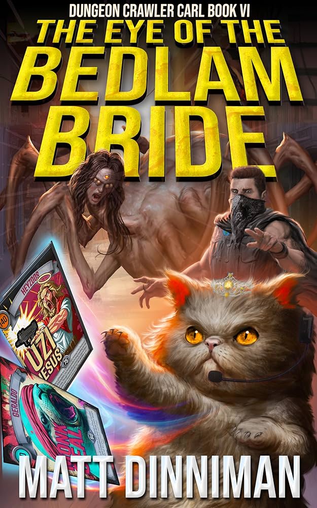 The Eye of the Bedlam Bride (Audiobook) by Matt Dinniman and Narrated by Jeff Hays